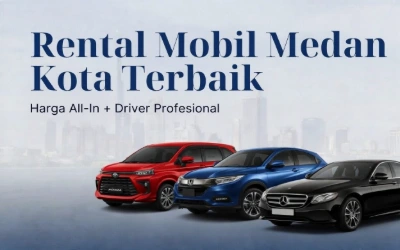 Rental Mobil Medan Kota Terbaik Rental Mobil Medan Kota Terbaik