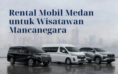 rental mobil medan wisatawan mancanegara