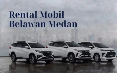 Rental Mobil Belawan Medan Terpercaya
